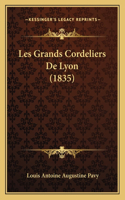Les Grands Cordeliers De Lyon (1835): (French)