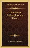 The Medieval Philosophies and History