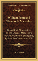 William Penn and Thomas B. Macaulay