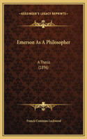 Emerson As A Philosopher