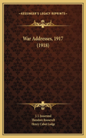 War Addresses, 1917 (1918)