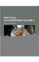Practical Blacksmithing Volume 4