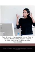 The Science of Mass Media