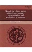 Multiple Hypothesis Testing: Methodology, Software Implementation, and Applications to Genomics.(English)