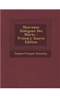 Nouveaux Dialogues Des Morts
