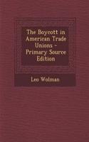 The Boycott in American Trade Unions