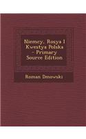 Niemcy, Rosya I Kwestya Polska - Primary Source Edition