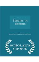 Studies in Dreams - Scholar's Choice Edition