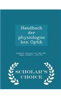 Handbuch Der Physiologischen Optik - Scholar's Choice Edition