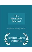 The Member's Manual - Scholar's Choice Edition