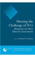 Meeting the Challenge of 9/11: Blueprints for More Effective Government