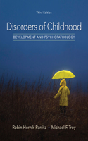 Bundle: Disorders of Childhood: Development and Psychopathology, 3rd + Mindtap Psychology, 1 Term (6 Months) Printed Access Card