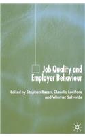 Job Quality and Employer Behaviour