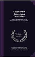 Experiments Concerning Tuberculosis