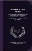 Psaumes À Trois Parties