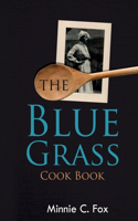 Blue Grass Cook Book