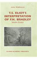 T.S. Eliot's Interpretation of F.H. Bradley