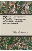 Diplomatic Correspondence of the USA - Inter-American Affairs 1831-1860 Vol 2