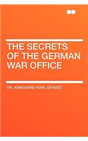 The Secrets of the German War Office