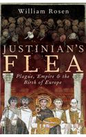 Justinian's Flea: Plague, Empire and the Birth of Europe