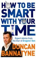 How To Be Smart With Your Time