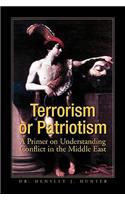 Terrorism or Patriotism
