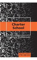 Charter School Primer