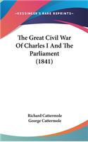 The Great Civil War of Charles I and the Parliament (1841)