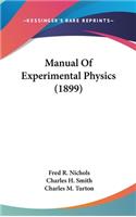 Manual Of Experimental Physics (1899)