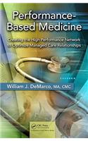 Performance-Based Medicine