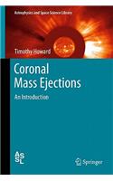 Coronal Mass Ejections: An Introduction(376 Astrophysics and Space Science Library)