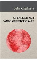 An English And Cantonese Dictionary