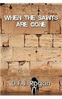 When the Saints are Gone