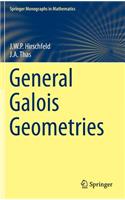 General Galois Geometries