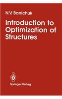 Introduction to Optimization of Structures