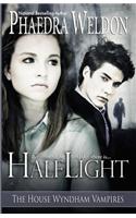 Half Light: House Wyndham Vampires