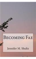 Becoming Fae