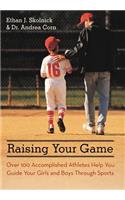 Raising Your Game