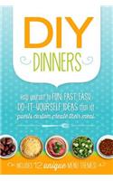 DIY Dinners