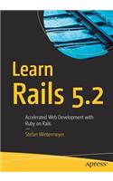 Learn Rails 5.2: Accelerated Web Development with Ruby on Rails