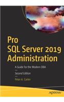 Pro SQL Server 2019 Administration