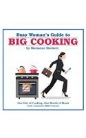 Busy Woman's Guide to Big Cooking