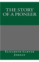 The Story of a Pioneer