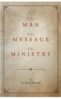 Man, the Message, the Ministry