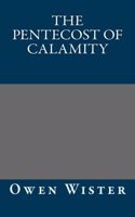 The Pentecost of Calamity