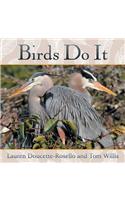 Birds Do It