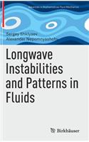 Longwave Instabilities and Patterns in Fluids