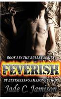 Feverish