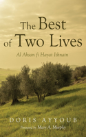 Best of Two Lives