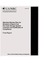 Standard Review Plan for Renewal of Spent Fuel Dry Cask Storage System Licenses and Certificates of Compliance